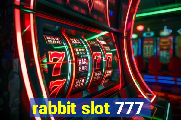 rabbit slot 777