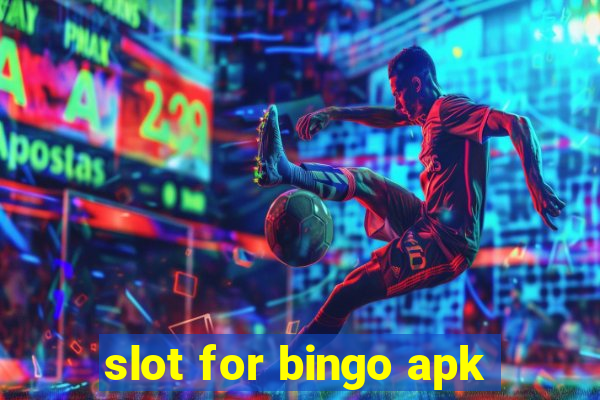 slot for bingo apk