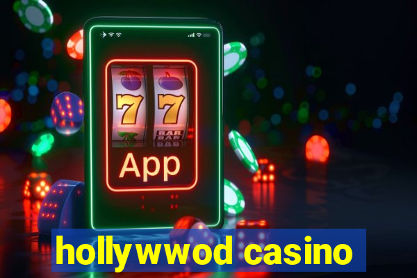 hollywwod casino