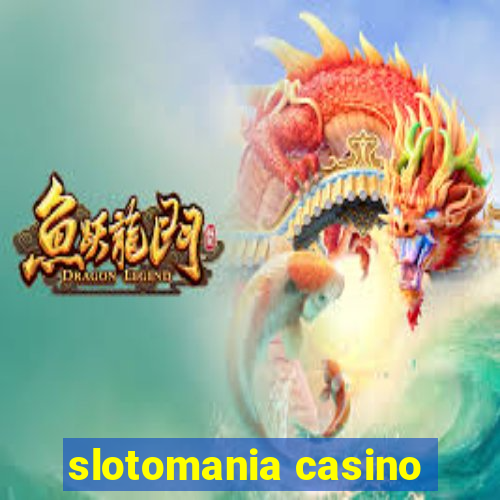 slotomania casino