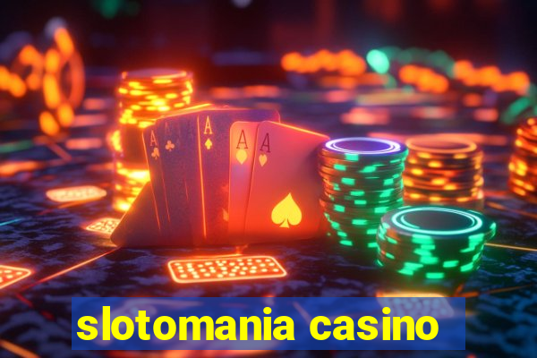 slotomania casino