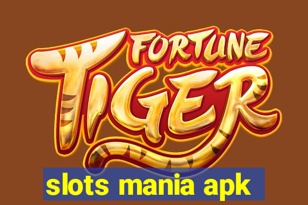 slots mania apk