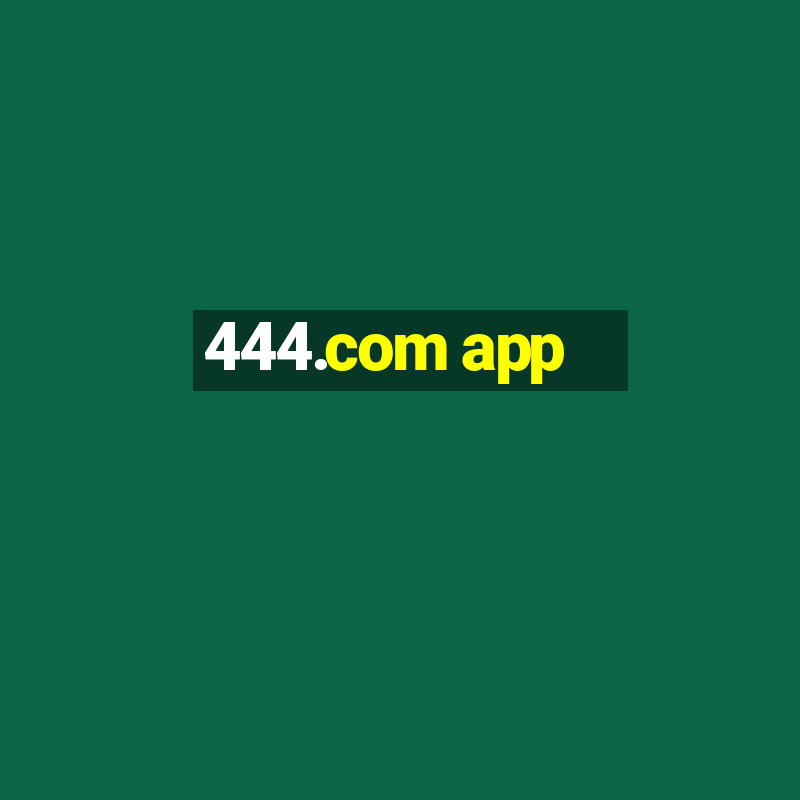 444.com app