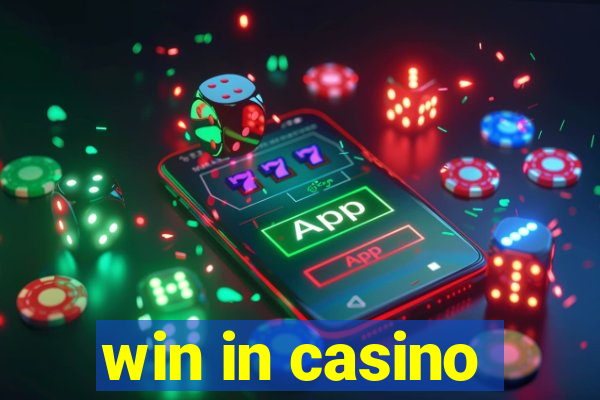 win in casino