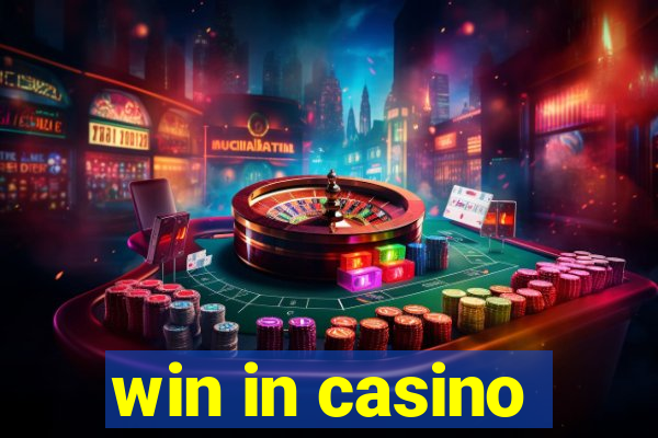 win in casino