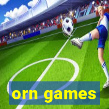 orn games