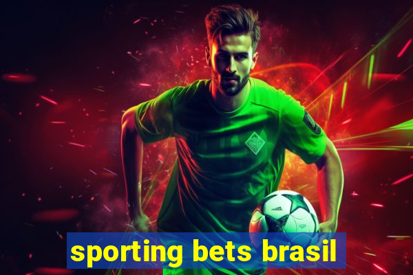 sporting bets brasil