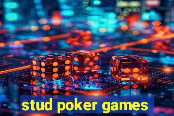 stud poker games