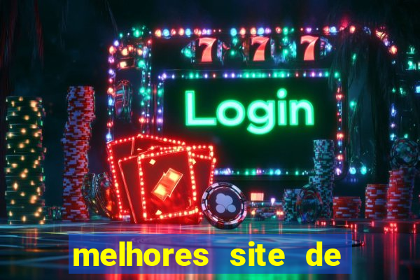 melhores site de apostas casino