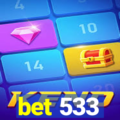 bet 533