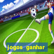 jogos ganhar dinheiro online