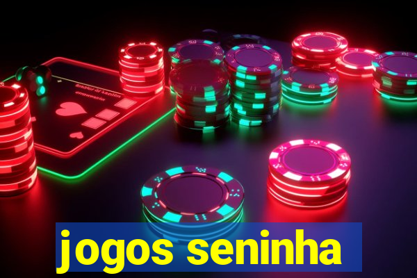 jogos seninha