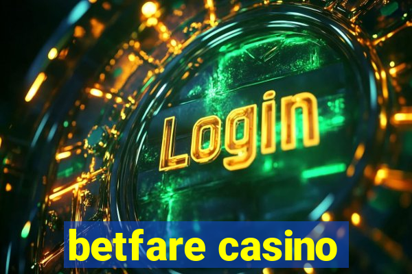 betfare casino