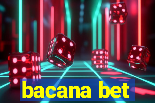 bacana bet