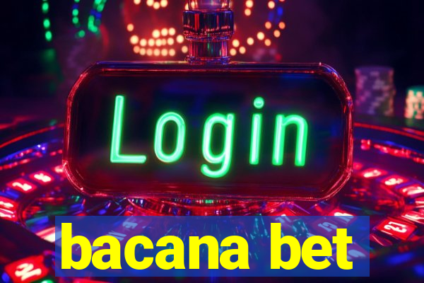 bacana bet