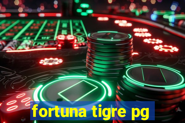 fortuna tigre pg