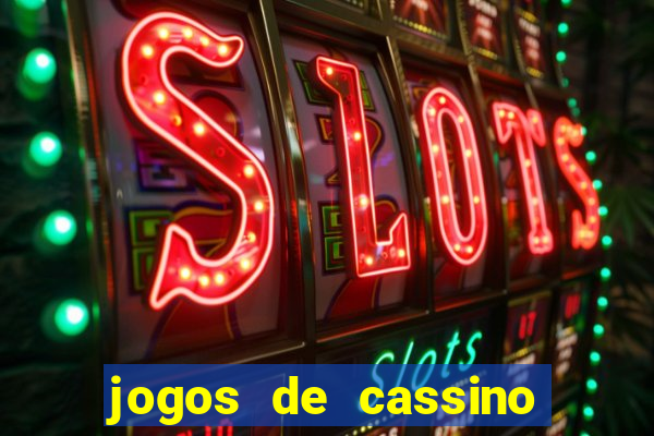 jogos de cassino que dao bonus gratis