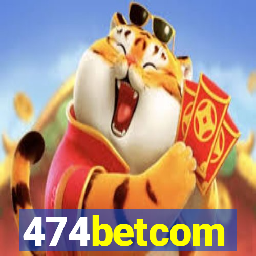 474betcom