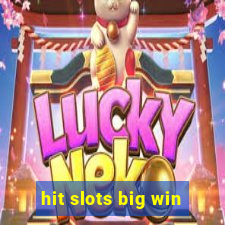 hit slots big win