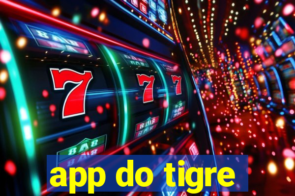 app do tigre