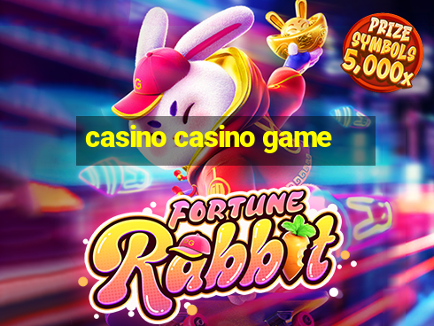 casino casino game