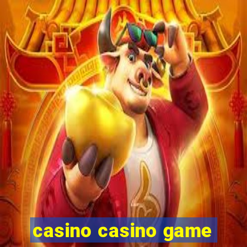 casino casino game