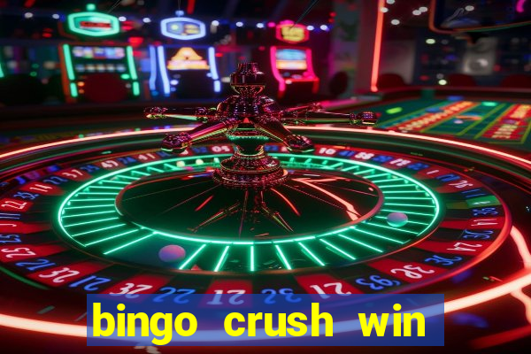 bingo crush win real money