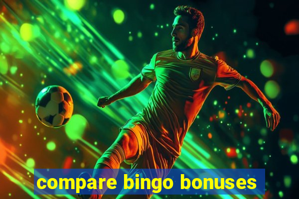 compare bingo bonuses