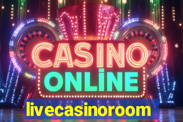 livecasinoroom