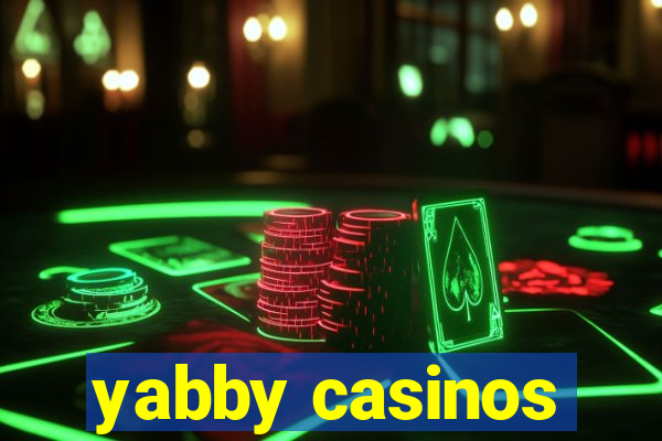 yabby casinos