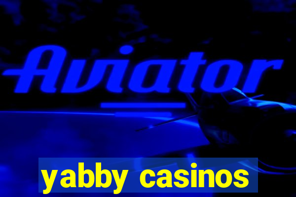 yabby casinos