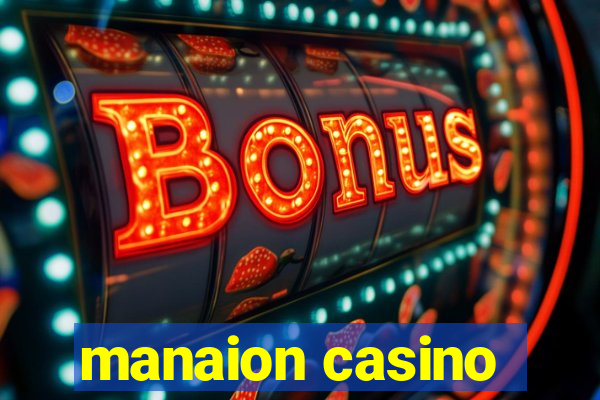 manaion casino