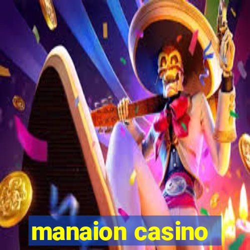 manaion casino