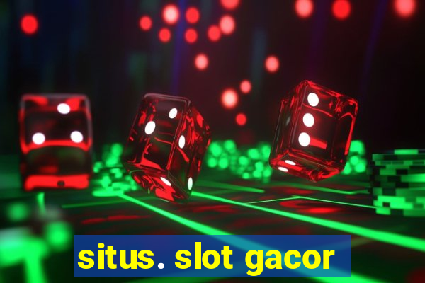 situs. slot gacor