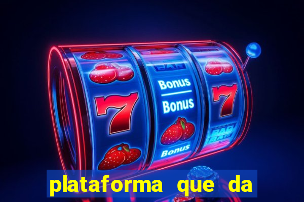 plataforma que da bonus no cadastro cassino