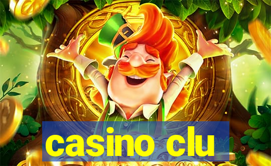 casino clu