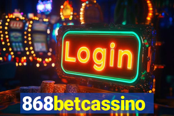 868betcassino