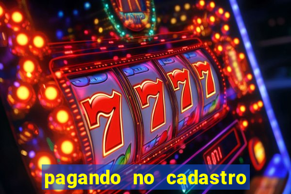 pagando no cadastro sem depósito