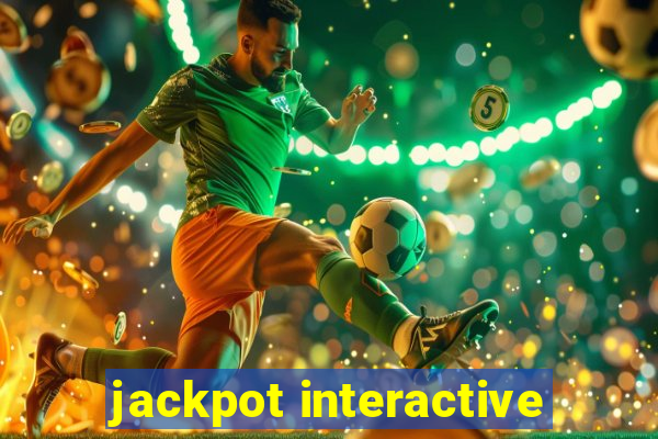 jackpot interactive