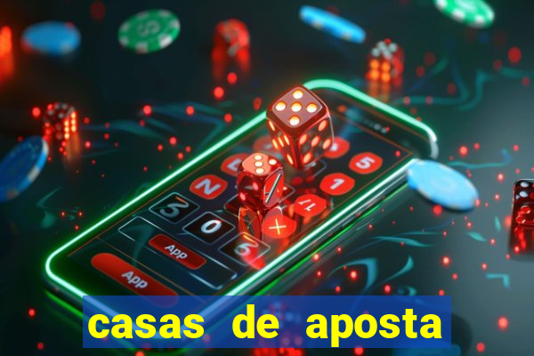 casas de aposta com b?nus