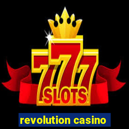 revolution casino