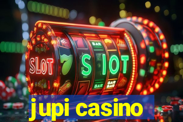 jupi casino