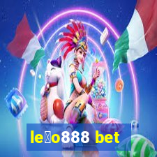 le茫o888 bet