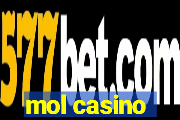 mol casino