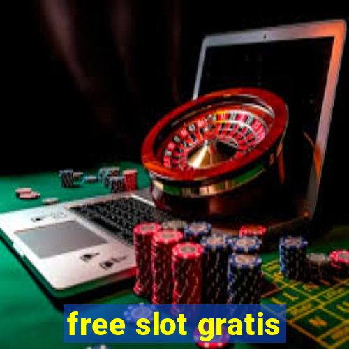 free slot gratis