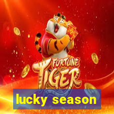 lucky season