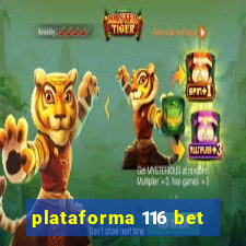 plataforma 116 bet