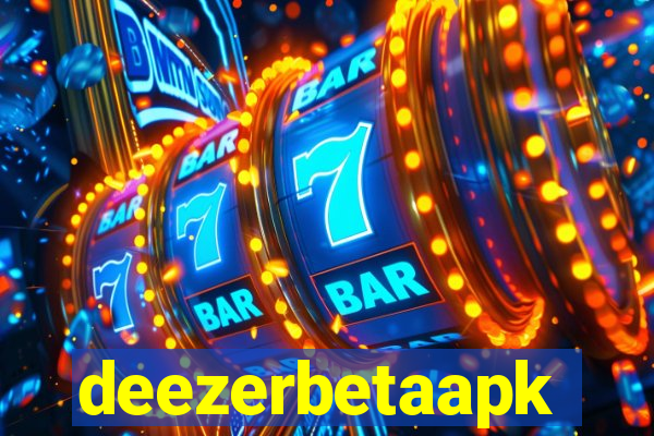 deezerbetaapk