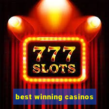 best winning casinos