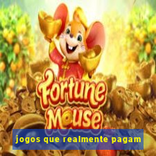 jogos que realmente pagam